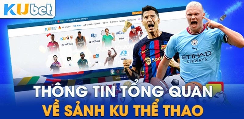 Kubet thể thao mang đến thế giới giải trí phong phú